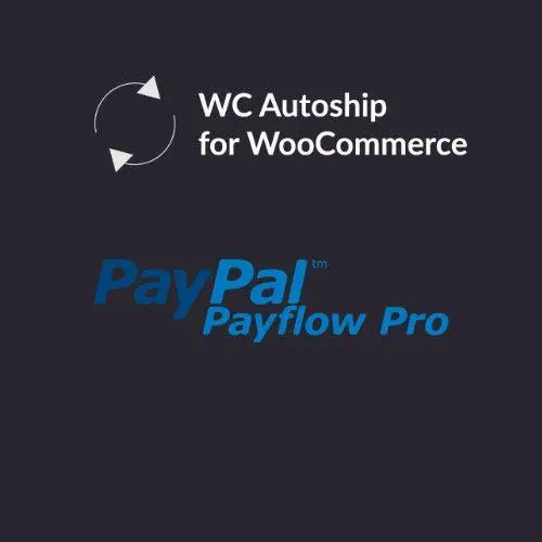 WooCommerce Autoship Payflow Payments