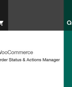 WooCommerce Order Status & Actions Manager